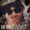 Lil Sokz - Ain't A Freak - Single